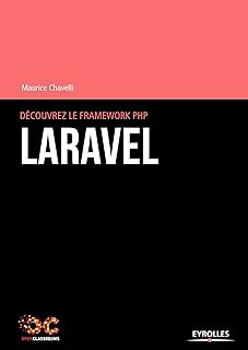 Découvrez le framework PHP Laravel (OpenClassrooms)