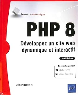 PHP 8 - Développez un site web dynamique et interactif (2e édition)