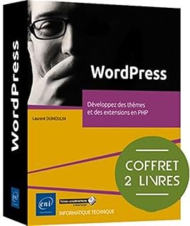 WordPress - Coffrets de 2 livres : Développez des thèmes et des extensions en PHP