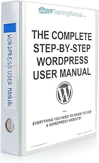 Exclusive WordPress Training Tutorial. Simple Step by Step Guilds: How To Create A Professional Website With WordPress (English Edition)